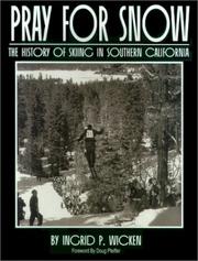 Cover of Pray for Snow by Ingrid P. Wicken