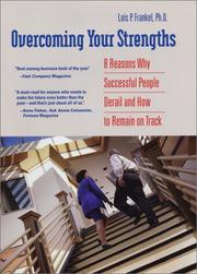 Cover of Overcoming Your Strengths by Lois P. Frankel