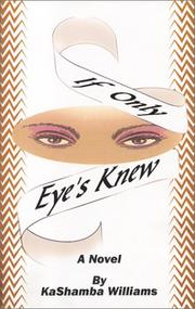 Cover of If Only Eye's Knew by KaShamba Williams