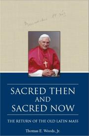 Cover of Sacred Then and Sacred Now by Thomas E. Woods