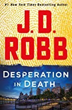 DESPERATION IN DEATH by J.D. Robb