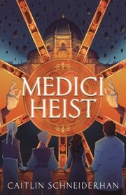 Medici heist /