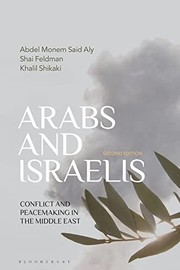 Arabs and Israelis : by Said Aly, Abdel Monem