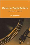 Cover of Music in Youth Culture by Jan Jagodzinski