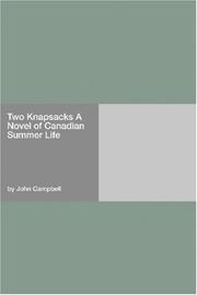 Two Knapsacks A Novel of Canadian Summer Life