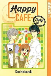 Cover of Happy Cafe by Kou Matsuzuki