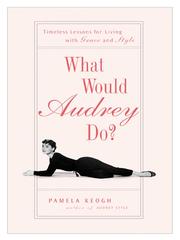 Cover of What Would Audrey Do? by Pamela Clarke Keogh