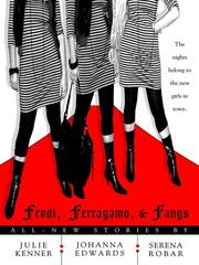 Cover of Fendi, Ferragamo, & Fangs by Julie Kenner