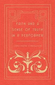 Faith and a Sense of Truth in a Performer