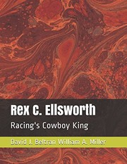 Cover of Rex C. Ellsworth by David J. Beltran William A. Miller