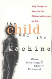 Cover of The Child and the Machine by Alison Armstrong