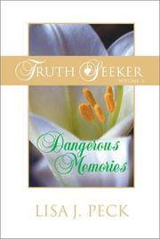 Cover of Dangerous Memories by Lisa J. Peck