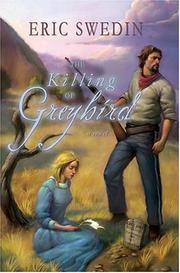 Cover of The Killing of Greybird by Eric Swedin