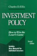 Cover of Investment Policy by Charles D. Ellis