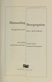 Cover of Dismantling Desegregation by Gary Orfield