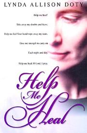 Cover of Help Me Heal by Lynda Allison Doty