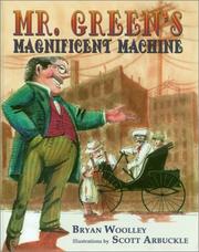 Cover of Mr. Green's Magnificent Machine by Bryan Woolley