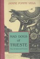 Mad dogs of Trieste