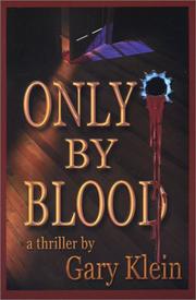 Cover of Only By Blood by Gary Klein