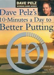 Cover of Dave Pelz's 10 Minutes a Day to Better Putting by Dave Pelz