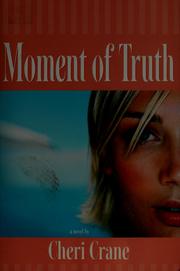 Cover of Moment of Truth by Cheri Jackson Crane