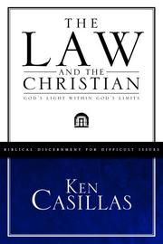 Cover of The Law and the Christian by Ken Casillas