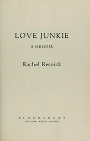 Cover of Love Junkie by Rachel Resnick