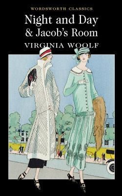 Night and day & jacob's room virginia woolf