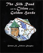 Cover of The Silk Road and the Cities of the Golden Horde by German Alekseevich Fedorov-Davydov