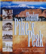 Cover of In the Shadow of Pikes Peak by Mark Lee Gardner