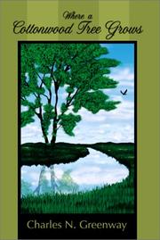 Cover of Where a Cottonwood Tree Grows by Charles N. Greenway