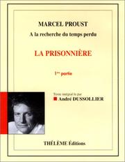 La Prisonnière, tome 1 et 2. Lu par André Dussolier (coffret, 4 cassettes)