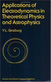 Cover of Applications of Electrodynamics in Theoretical Physics and Astrophysics by David Ginsburg