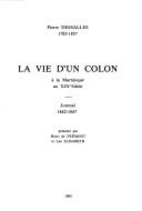 La vie d'un colon à la Martinique au XIXème siècle