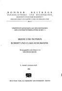 Briefe und Notizen Robert und Clara Schumanns