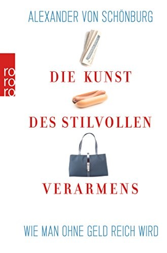 Book cover of “Die Kunst des stilvollen Verarmens” by Alexander von Schönburg