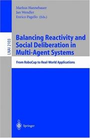 Cover of Balancing Reactivity and Social Deliberation in Multi-Agent Systems by Markus Hannebauer