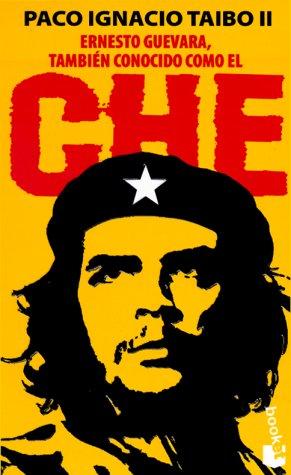 Libro de segunda mano: Ernesto Guevara, también conocido como el Che
