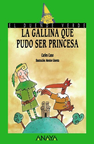 Libro de segunda mano: La Gallina Que Pudo Ser Princesa