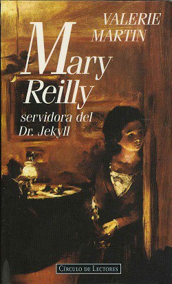 Libro de segunda mano: Mary Reilly servidora del Dr. Jekyll