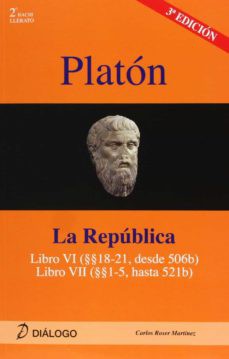 Libro de segunda mano: Platón, La república : libro VI (18-21 desde 506b) : libro VII (1-5 hasta 521b)