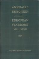 Annuaire Europeen/European Yearbook, 1984 (Annuaire European/European Yearbook)