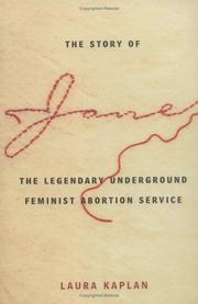 best books about Abortion Rights The Story of Jane: The Legendary Underground Feminist Abortion Service