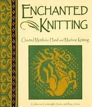 Cover of: Enchanted knitting: charted motifs for hand and machine knitting