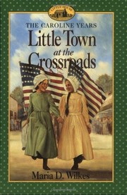 Cover of: Little Town at the Crossroads
