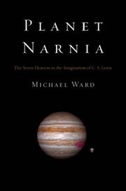 best books about C S Lewis Planet Narnia: The Seven Heavens in the Imagination of C.S. Lewis