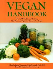 Cover of: Vegan handbook: over 200 delicious recipes, meal plans, and vegetarian resources for all ages