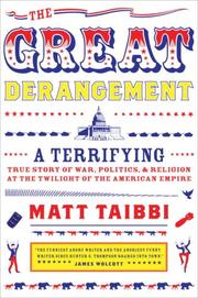best books about government corruption The Great Derangement: A Terrifying True Story of War, Politics, and Religion