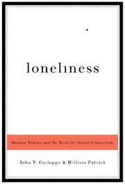 best books about feeling lonely Loneliness: Human Nature and the Need for Social Connection