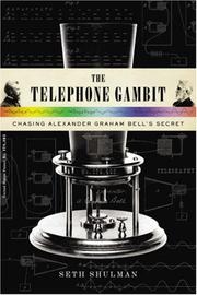 best books about Inventions The Telephone Gambit: Chasing Alexander Graham Bell's Secret
